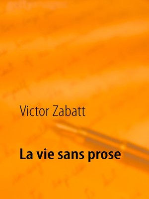 cover image of La vie sans prose
